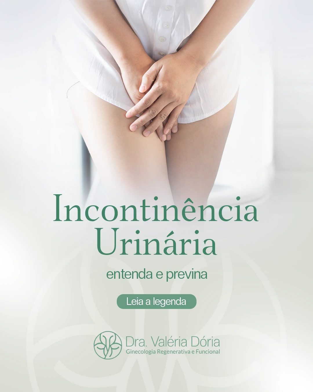 Incontinência urinária. Entenda e previna-se
