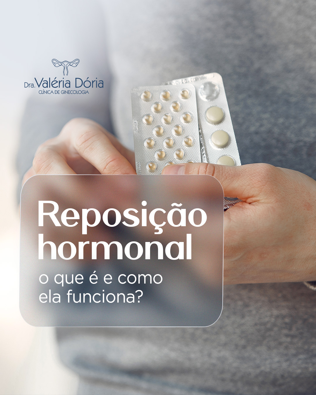 Reposição hormonal - o que é e como ela funciona? - Dra Valéria Dória ...